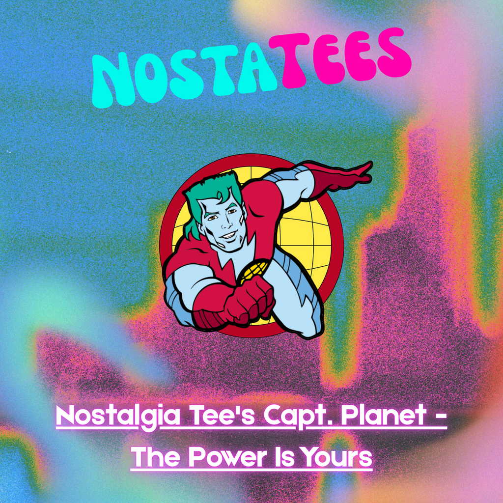 Nostalgia Tee's Capt. Planet - The Power Is Yours
