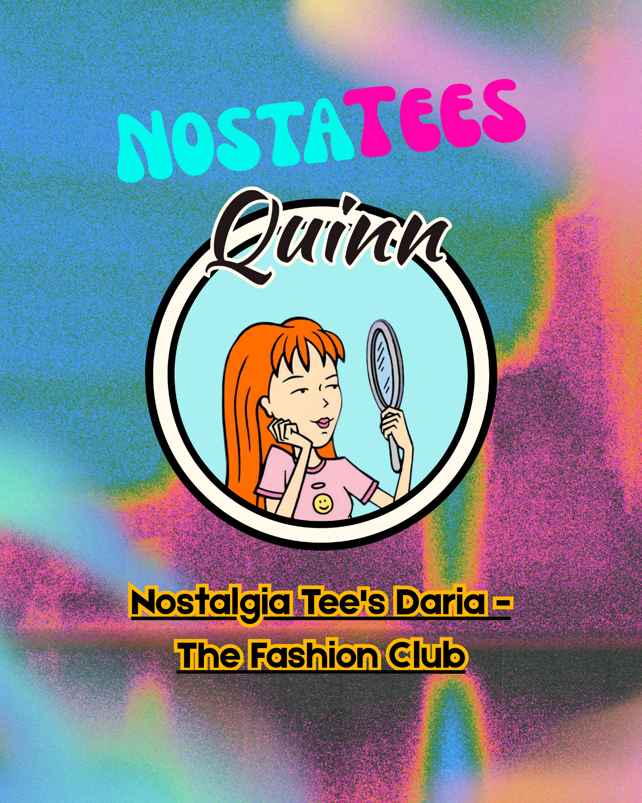 Nostalgia Tee's Daria - The Fashion Club