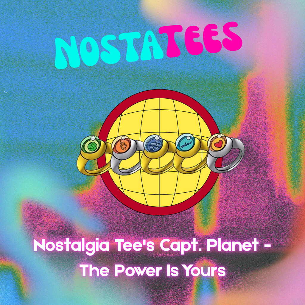 Nostalgia Tee's Capt. Planet -The Power Is Yours